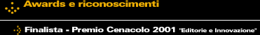 Finalista - Premio Cenacolo 2001